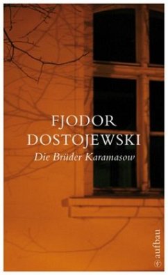 Die Brüder Karamasow - Dostojewskij, Fjodor M.