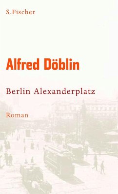 Berlin Alexanderplatz von Alfred Döblin portofrei bei bücher.de bestellen