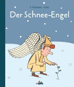 Der Schnee-Engel - Wirbeleit, P.; K., Ulf