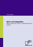 Sport und Integration Sport und Integration