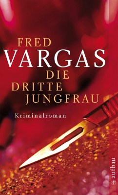 Die dritte Jungfrau / Kommissar Adamsberg Bd.7 - Vargas, Fred