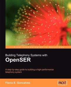 Building Telephony Systems with Openser - Goncalves, Flavio C.