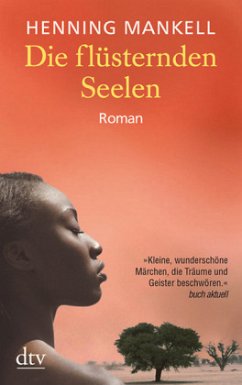 Die flüsternden Seelen - Mankell, Henning