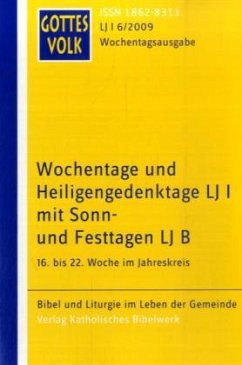 Cover 16. bis 22. Woche im Jahreskreis / Gottes Volk, Wochentagsausgabe, Lesejahr I 2009 H.6