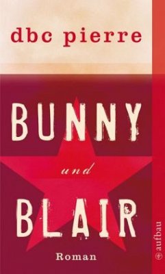 Bunny und Blair - Pierre, D. B. C.