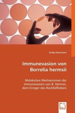 Immunevasion von Borrelia hermsii - Rossmann, Evelyn