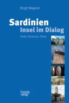 Sardinien - Insel im Dialog - Wagner, Birgit