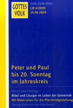 Cover Peter und Paul bis 20. Sonntag im Jahreskreis / Gottes Volk, Lesejahr B 2009 H.6