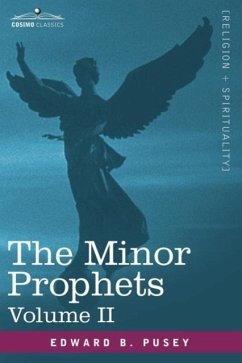 The Minor Prophets, Vol.2 - Pusey, Edward Bouverie