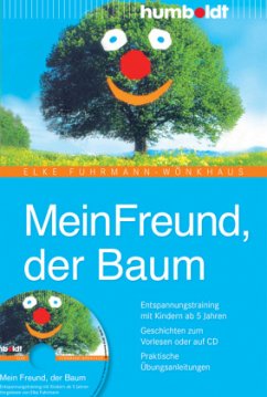 Mein Freund der Baum. Buch mit Audio-CD - Fuhrmann-Wönkhaus, Elke