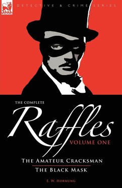 The Complete Raffles - Hornung, E W