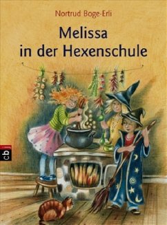 Melissa in der Hexenschule - Boge-Erli, Nortrud