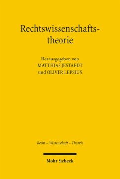 Rechtswissenschaftstheorie - Jestaedt, Matthias / Lepsius, Oliver (Hrsg.)