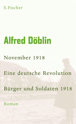November 1918 - Eine deutsche Revolution - Döblin, Alfred