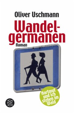 Wandelgermanen / Hartmut und ich Bd.3 - Uschmann, Oliver