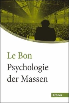 Psychologie der Massen in großer Schrift - Le Bon, Gustave