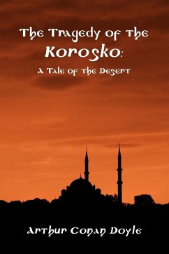 The Tragedy of the Korosko - Doyle, Arthur Conan