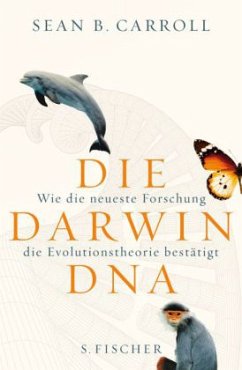 Die Darwin-DNA - Carroll, Sean B.