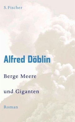 Berge Meere und Giganten - Döblin, Alfred