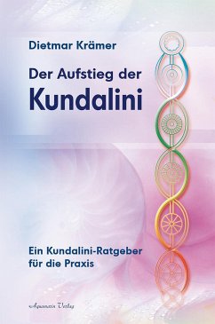 Der Aufstieg der Kundalini - Krämer, Dietmar