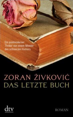 Das letzte Buch - Zivkovic, Zoran