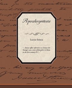 Apocolocyntosis - Seneca, Lucius Annaeus