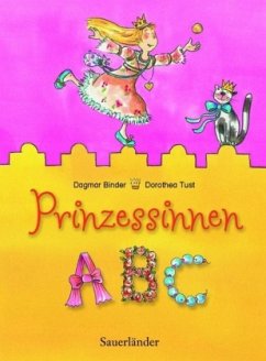 Prinzessinnen-ABC - Binder, Dagmar; Tust, Dorothea