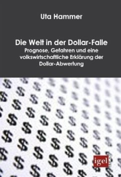 Die Welt in der Dollar-Falle - Hammer, Uta