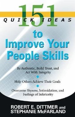 151 Quick Ideas to Improve Your People Skills - Dittmer, Robert E.; McFarland, Stephanie