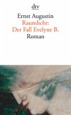 Raumlicht: Der Fall Evelyne B.