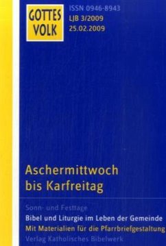 Cover Aschermittwoch bis Karfreitag / Gottes Volk, Lesejahr B 2009 H.3