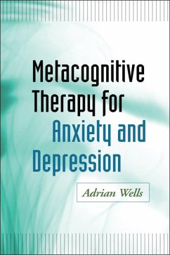 Metacognitive Therapy for Anxiety and Depression - Wells, Adrian