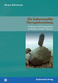 Die kultursensible Therapiebeziehung