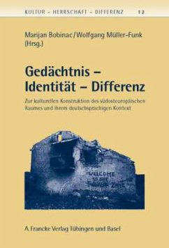 Gedächtnis - Identität - Differenz - Müller-Funk, Wolfgang / Bobinac, Marijan (Hrsg.)