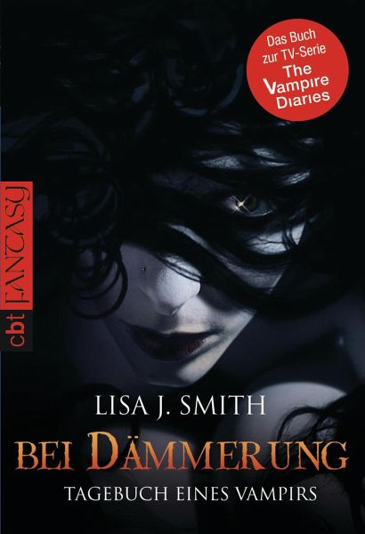 Bei Dämmerung / The Vampire Diaries Bd.2 von Lisa J. Smith als Taschenbuch  - Portofrei bei bücher.de