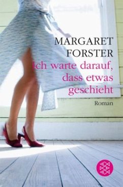 Ich warte darauf, dass etwas geschieht, lim. Sonderausgabe - Forster, Margaret