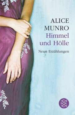 Himmel und Hölle - Munro, Alice