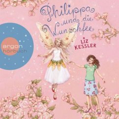 Philippa und die Wunschfee / Philippa Bd.1 (3 Audio-CDs) - Kessler, Liz