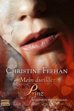 Mein dunkler Prinz - Feehan, Christine