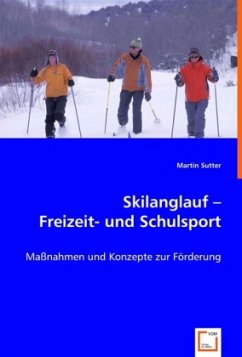 Skilanglauf - Freizeit- und Schulsport - Sutter, Martin