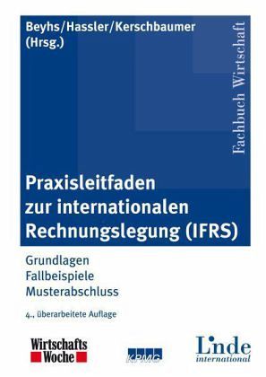 Praxisleitfaden zur internationalen Rechnungslegung (IFRS)
