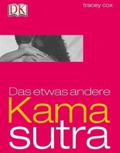 Das etwas andere Kamasutra - Cox, Tracey