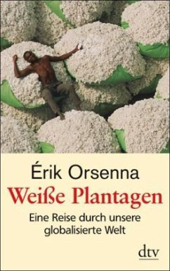 Weiße Plantagen - Orsenna, Érik