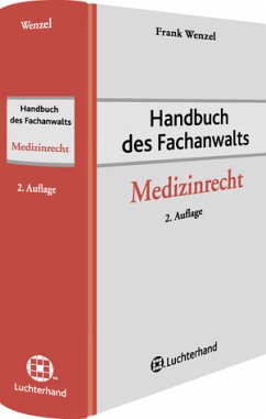 Handbuch des Fachanwalts Medizinrecht - Wenzel, Frank (Hrsg.)