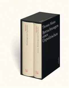 Betrachtungen eines Unpolitischen. Große kommentierte Frankfurter Ausgabe - Mann, Thomas