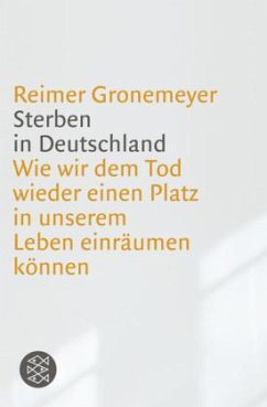 Sterben in Deutschland - Gronemeyer, Reimer