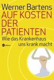 Auf Kosten der Patienten