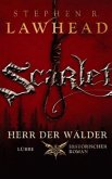 Scarlet, Herr der Wälder