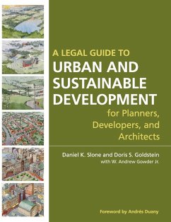Legal Guide to Urban Developme - Slone, Daniel K.;Goldstein, Doris S.;Gowder, W. Andrew