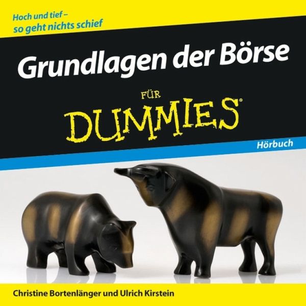 Grundlagen der Börse für Dummies Grundlagen der Börse für Dummies
